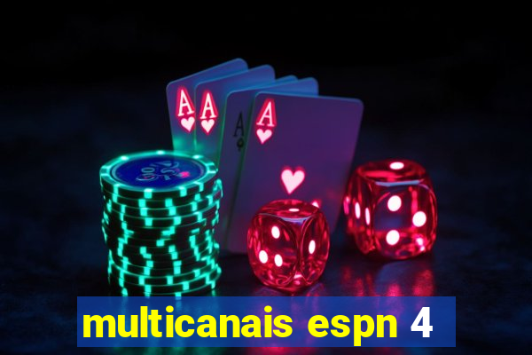 multicanais espn 4